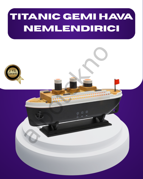 Titanik Gemi Tasarımlı LED Işıklı Hava Nemlendirici Buhar Efektli Oda Difüzörü